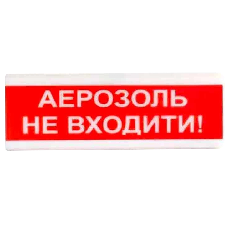 Tiras ОСЗ-9 "АЕРОЗОЛЬ НЕ ВХОДИТИ!" 12V